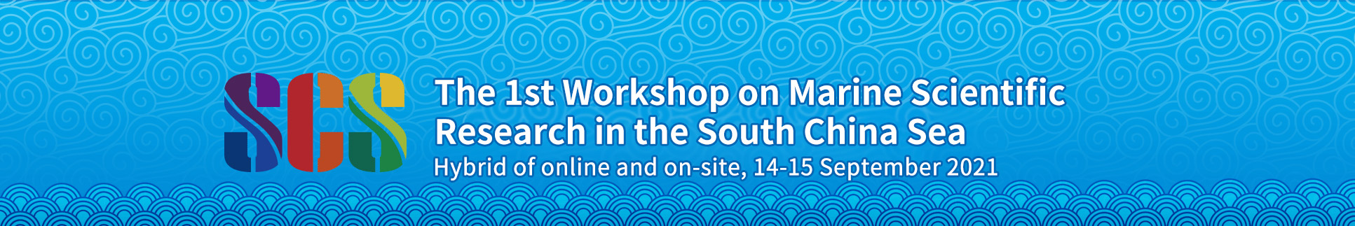 The 1<sup>st</sup> Workshop on Marine Scientific Research in the South China Sea